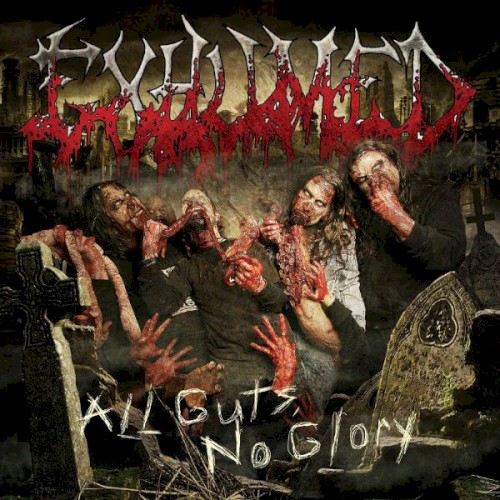 Exhumed - All Guts No Glory
